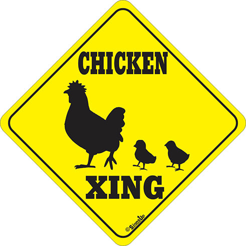 Sign: Chicken Xing