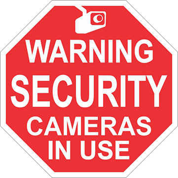 Sign: Security Cameras In Use